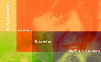 Tres pintoras: Linda Kohen y Angelina de la Quintana homenajean a Eva Olivetti
